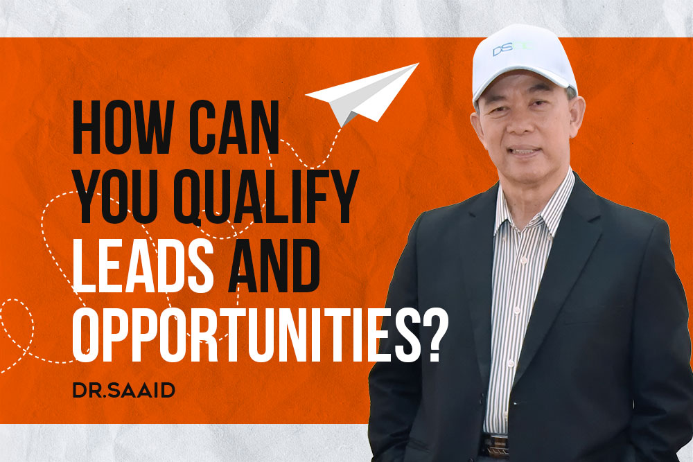 Qualify Leads and Opportunities
